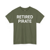 RETIRED PIRATE - Unisex Heavy Cotton Tee T-Shirt Printify 