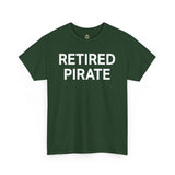 RETIRED PIRATE - Unisex Heavy Cotton Tee T-Shirt Printify 