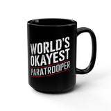 World's Okayest Paratrooper Black Mug Mug Printify 